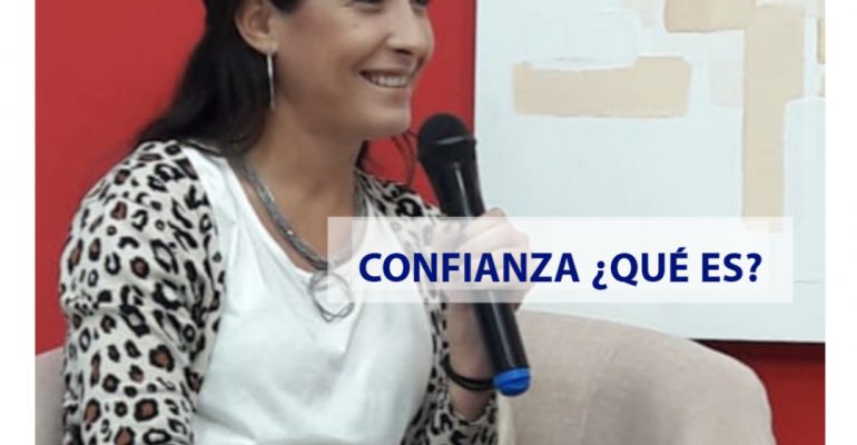 Natalia Acosta Confianza ¿Qué es?